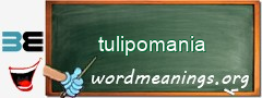 WordMeaning blackboard for tulipomania
